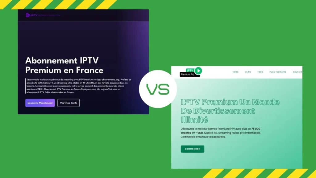 iptv-premium-pro.com vs iptv-abonnements.org